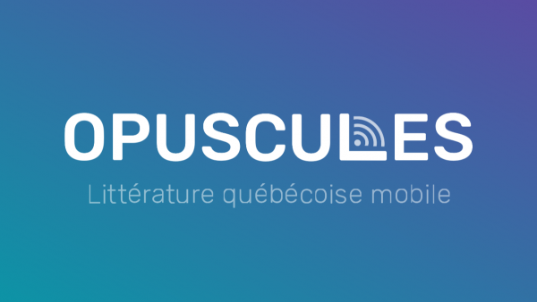 Logo d'Opuscules: littérature québécoise mobile.